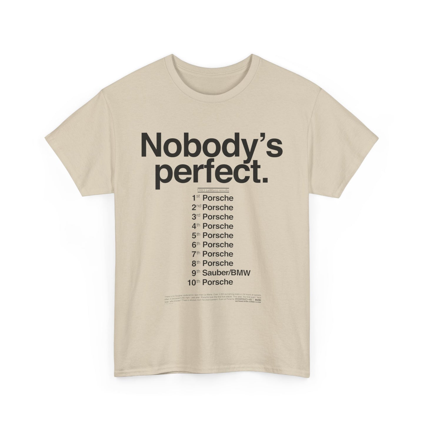 Porsche Nobody's Perfect Le Mans 24hr Heavy Cotton Tee