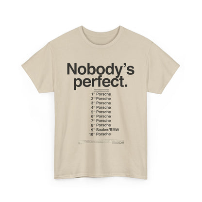 Porsche Nobody's Perfect Le Mans 24hr Heavy Cotton Tee