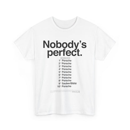 Porsche Nobody's Perfect Le Mans 24hr Heavy Cotton Tee